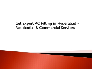 Get Expert AC Fitting in Hyderabad – Residential & Commercial Services