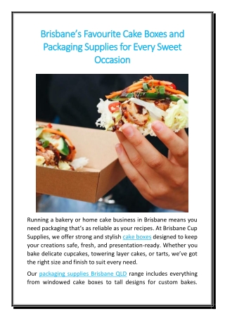 Brisbane’s Favourite Cake Boxes and Packaging Supplies for Every Sweet Occasion