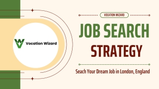 Job Search Strategy in London, England