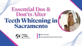 Essential Dos & Don’ts After Teeth Whitening in Sacramento