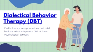 What is the Dialectical Behavior Therapy?