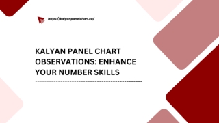 Kalyan Panel Chart Observations: Enhance Your Number Skills