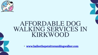Affordable Dog Walking Services in Kirkwood