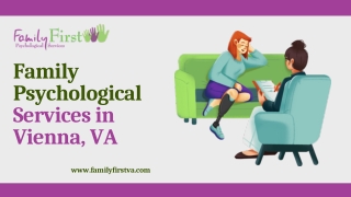Build Healthier Relationships with Family Psychological Services in Vienna, VA