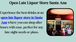 Open Late Liquor Store Santa Ana