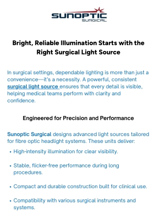 Reliable Surgical Light Source  Sunoptic Surgical