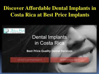 Discover Affordable Dental Implants in Costa Rica at Best Price Implants