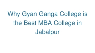 Why Gyan Ganga College is the Best MBA College in Jabalpur