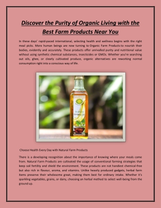 Discover the Purity of Organic Living with the Best Farm Products Near You
