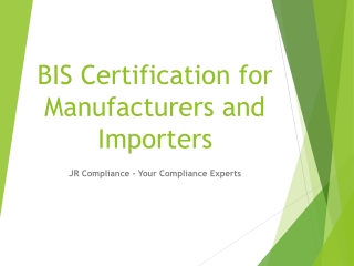BIS Certification for Manufacturers and Importers