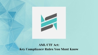 AMLCTF Act Key Compliance Rules You Must Know