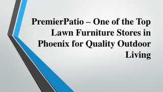 Lawn Furniture Stores Phoenix