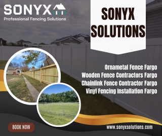 Fargo Fence Experts | Ornamental, Wooden, Chainlink & Vinyl Fencing – Sonyx Solutions