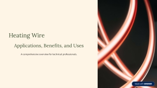 Heating Wire: Types, Applications & Benefits