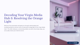 Decoding-Your-Virgin-Media-Hub-3-Resolving-the-Orange-Light