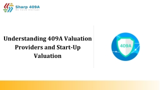 Understanding 409A Valuation Providers and Start-Up Valuation
