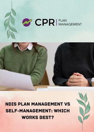 NDIS Plan Management vs Self-Management Which Works Best