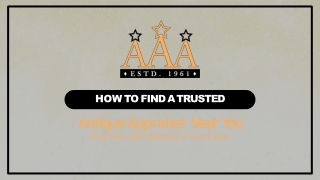 How to Find a Trusted Antique Appraiser Near You