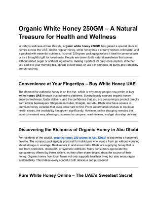 Organic White Honey 250GM – A Natural Treasure for Health and Wellness