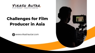 Challenges for Film Producers in Asia
