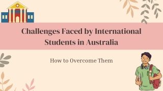 International Student Life in Australia: Problems & Solutions Explained
