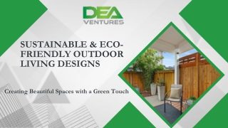 Sustainable & Eco-Friendly Outdoor Living Designs