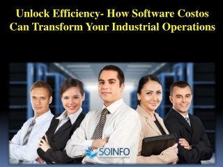 Unlock Efficiency- How Software Costos Can Transform Your Industrial Operations