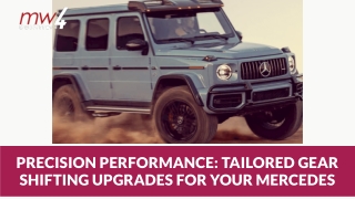 Precision Performance Tailored Gear Shifting Upgrades for Your Mercedes