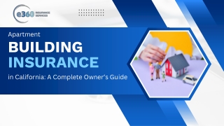 Apartment Building Insurance in California A Complete Owner’s Guide