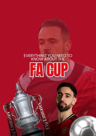 Everything You Need to Know About the FA Cup