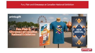 Fun, Flair and Giveaways at Canadian National Exhibition