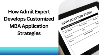 How Admit Expert Develops Customized MBA Application Strategies
