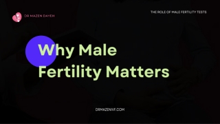 Why Male Fertility Matters & The Role of Male Fertility Tests