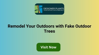 Remodel Your Outdoors with Fake Outdoor Trees