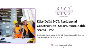 Residential Construction Delhi NCR – Smart, Sustainable & Stress-Free Homes Built for Generations