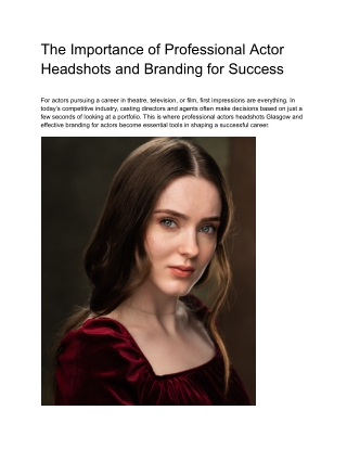 The Importance of Professional Actor Headshots and Branding for Success