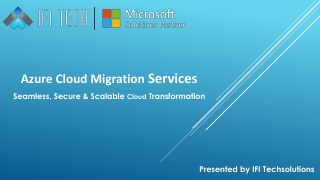 Seamless Azure Cloud Migration Services – IFI Techsolutions