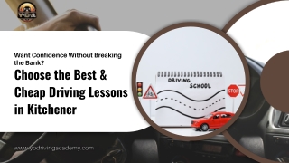 Want Confidence Without Breaking the Bank Choose the Best & Cheap Driving Lessons in Kitchener