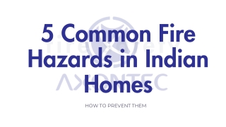 5 Common Fire Hazards in Indian Homes