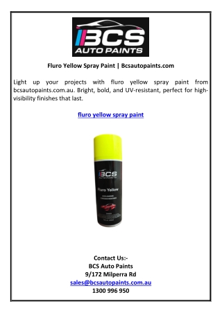 Fluro Yellow Spray Paint | Bcsautopaints.com