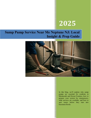 Sump Pump Service Near Me Neptune NJ Local Insight & Prep Guide
