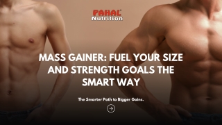 Mass Gainer Fuel Your Size and Strength Goals the Smart Way