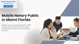 Mobile Notary Public in Miami Florida - Mobile Notary Miami Florida