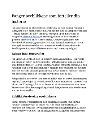 Fanger øyeblikkene som forteller din historie