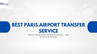 Best Paris Airport Transfer Service – Reliable & Comfortable Rides