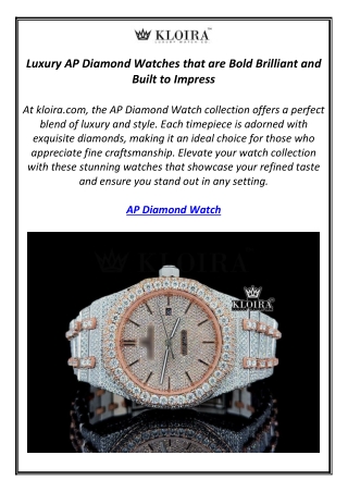 Luxury AP Diamond Watches that are Bold Brilliant and Built to Impress