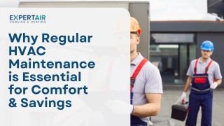 Why Regular HVAC Maintenance is Essential for Comfort & Savings