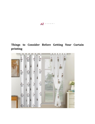Things to Consider Before Getting Your Curtain printing