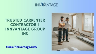 Trusted Carpenter Contractor  InnVantage Group Inc