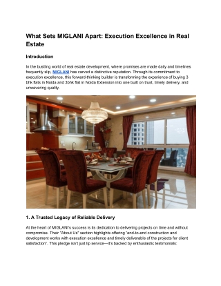 What Sets MIGLANI Apart_ Execution Excellence in Real Estate